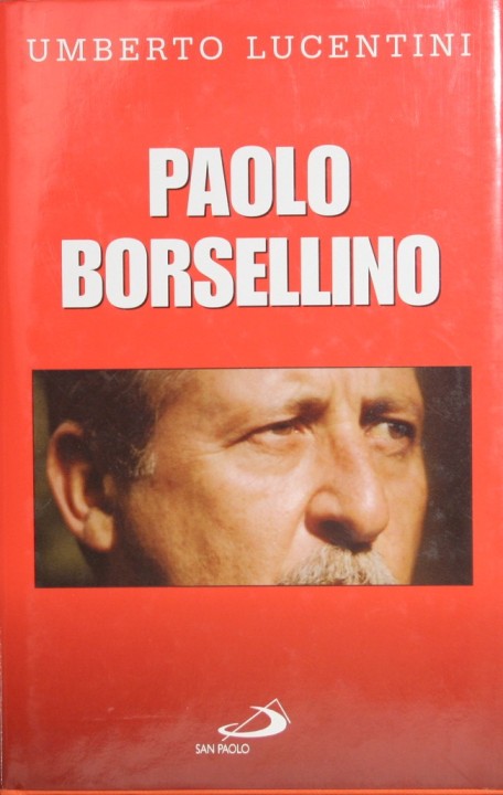 Paolo Borsellino - Lucentini Umberto