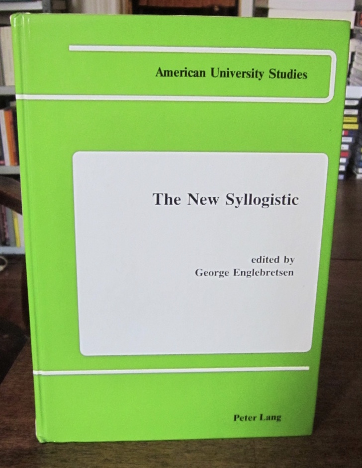 The New Syllogistic - Englebretsen, George (ed.)