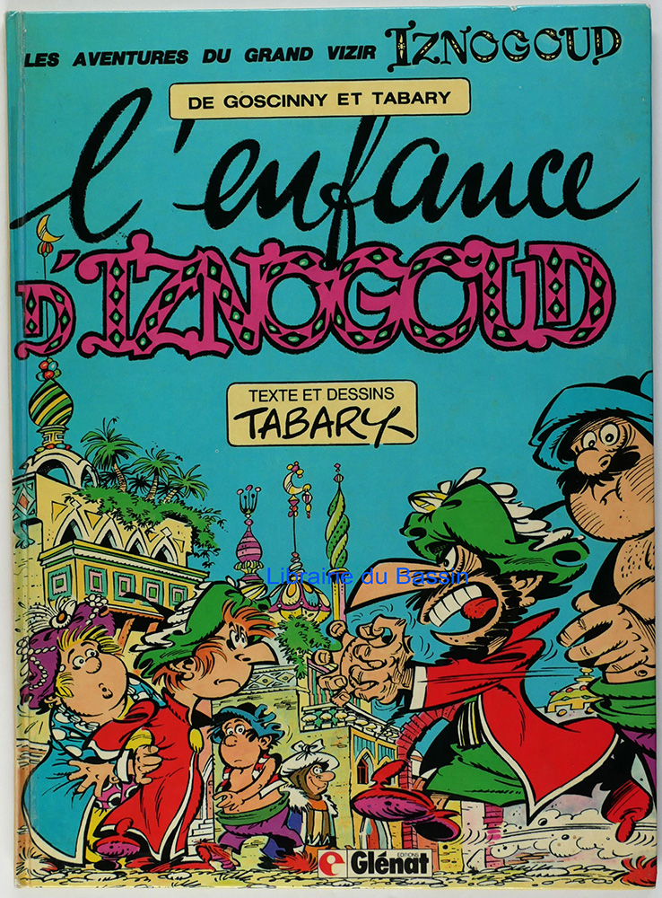 L'enfance d'Iznogoud - Tabary