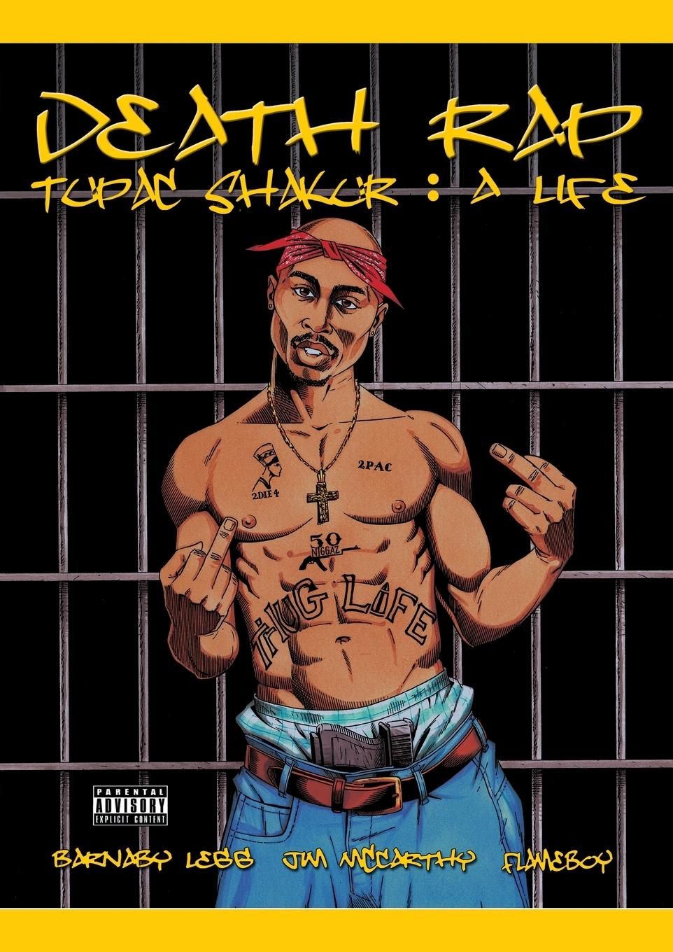 DEATH RAP TUPAC SHAKUR - Legg, Barnaby