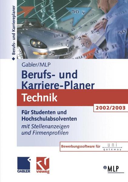 Gabler / MLP Berufs- und Karriere-Planer 2002/2003: Technik. Maschinenbau - Elektrotechnik - Bauwesen - Informationstechnologie u.v.a. Mit über 100 Stellenanzeigen und Firmenprofilen (Edition MLP) - Drews, Gerald, Manfred Faber und Lutz Hoffmann