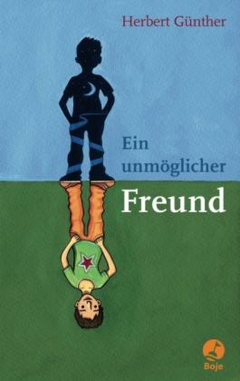 Ein unmöglicher Freund ; , Ill. - - Herbert Günther