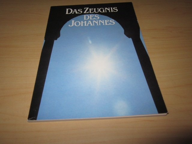 Das Zeugnis des Johannes. Impulse aus dem Johannesevangelium - Katholisches Bibelwerk e. V.