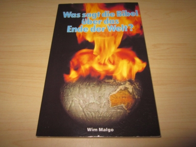 Was sagt die Bibel über das Ende der Welt? - Malgo, Wim