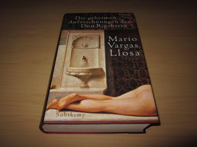 Die geheimen Aufzeichnungen des Don Rigoberto - Llosa, Mario Vargas