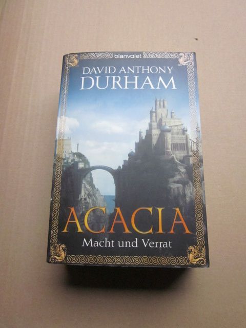 Acacia. Macht und Verrat. Roman - Durham, David Anthony