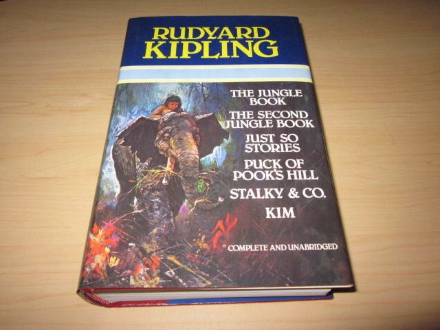 The Jungle Book/The second Jungle Book/Just so stories/Puck of Pook's Hill/Stalky & Co./Kim - Kipling, Rudyard