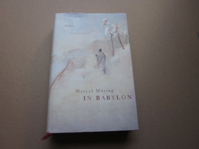 In Babylon. Roman - Möring, Marcel