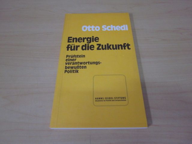 Energie für die Zukunft - Schedl, Otto