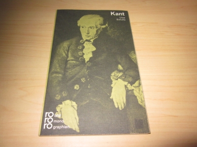 Immanuel Kant in Selbstzeugnissen und Bilddokumenten. Rowohlts Bildmonographien 101 - Schultz, Uwe