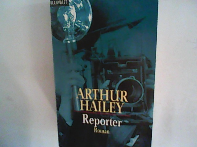 Reporter - Hailey, Arthur