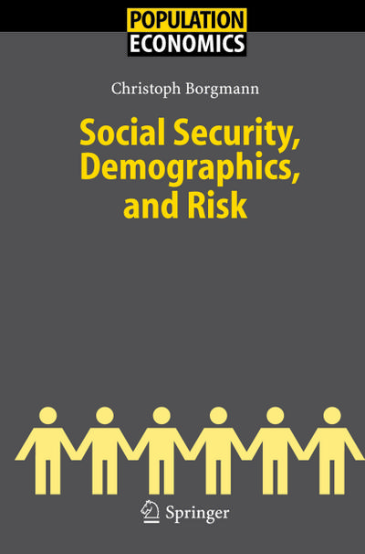 Social Security, Demographics, and Risk - Christoph Hendrik Borgmann