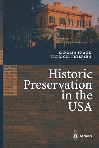 Historic Preservation in the USA - Karolin Frank