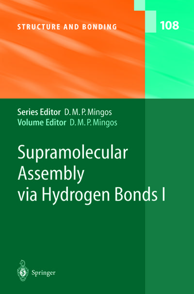 Supramolecular Assembly via Hydrogen Bonds I - David Michael P. Mingos