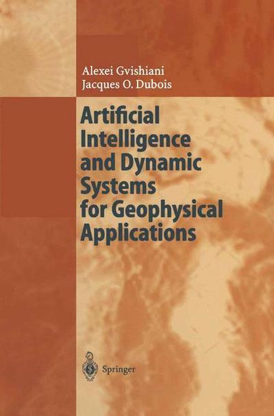 Artificial Intelligence and Dynamic Systems for Geophysical Applications - Jacques O. Dubois