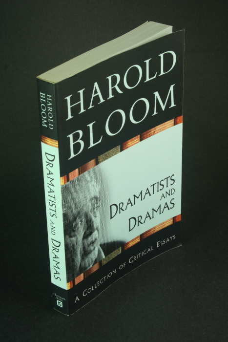 Dramatists and dramas. - Bloom, Harold, 1930-2019