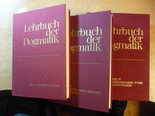 Lehrbuch der Dogmatik, Band I., II. u. IV. (3 BÜCHER) - Fritzsche, Hans-Georg
