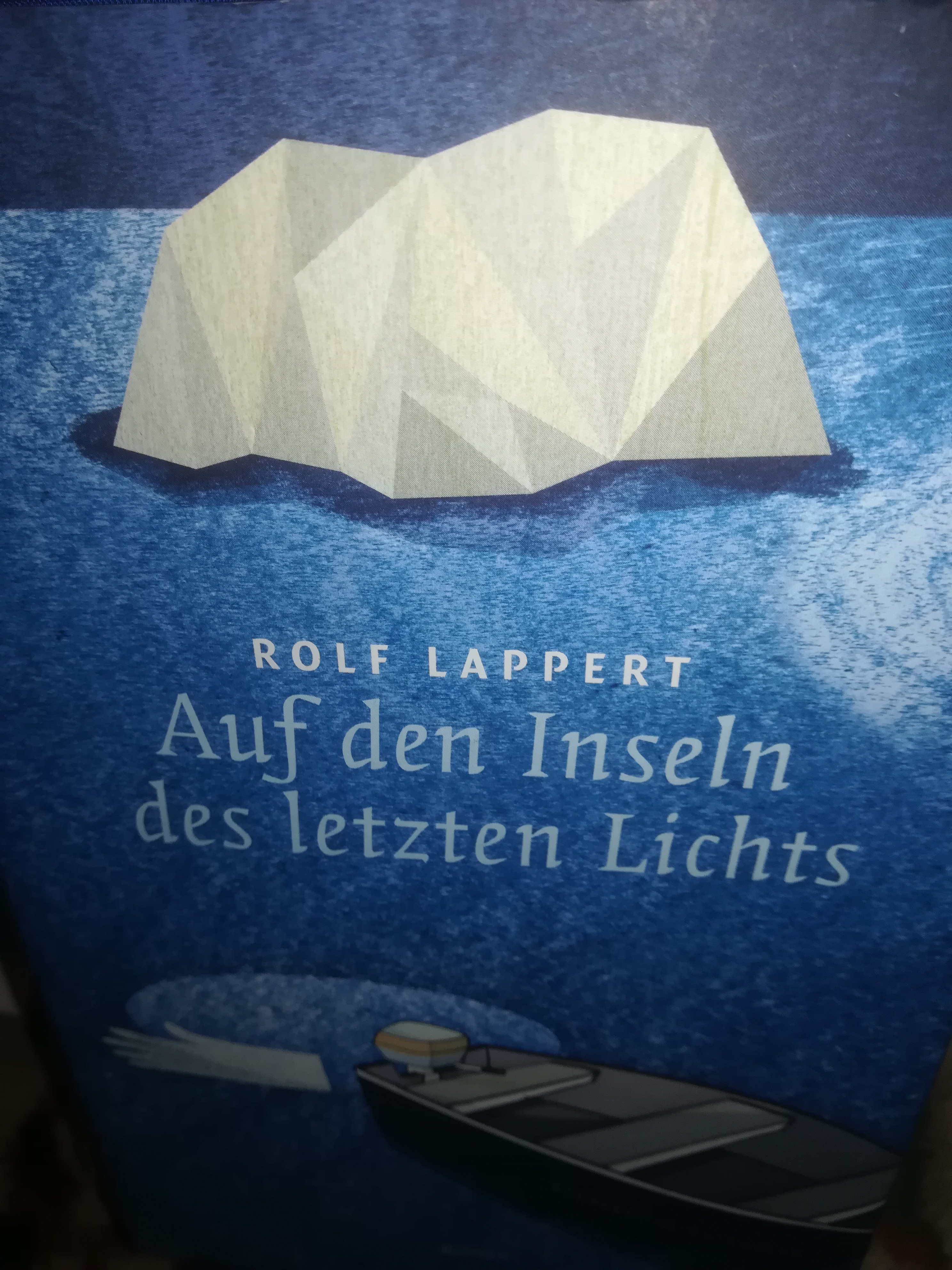 Auf den Inseln des letzten Lichts - Lappert Rolf