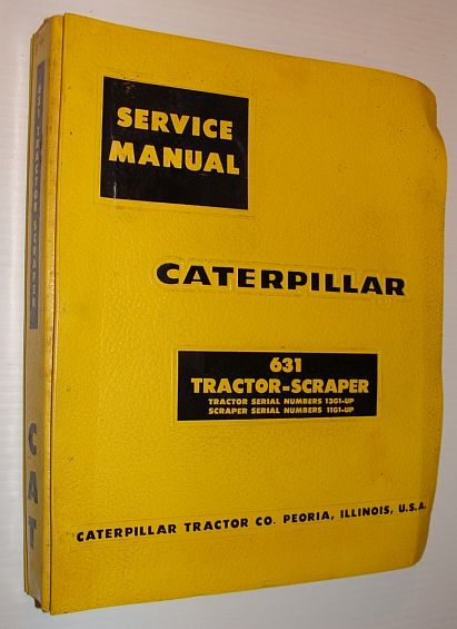 [First Edition] Caterpillar 631 Tractor-Scraper Service Manual Caterpillar Tractor Co. [Used - Good] [Softcover]