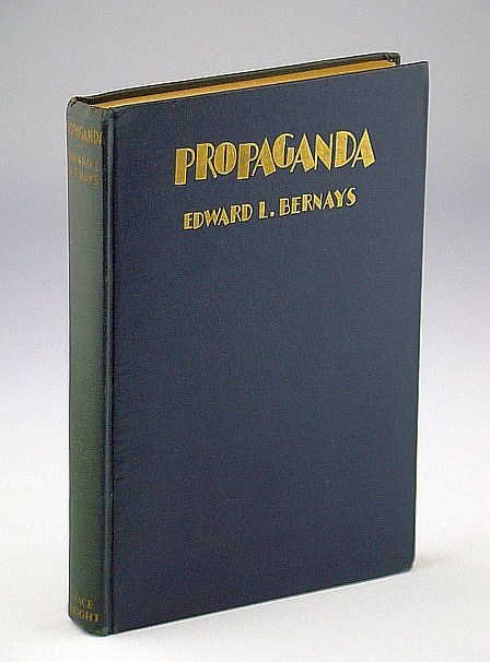 Propaganda - Bernays, Edward L.