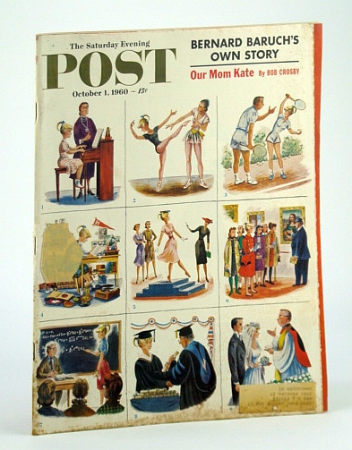The Saturday Evening Post, October (Oct.) 1, 1960 - Bernard Baruch / Joe Bellino of Navy Emmett, E.; Wilder, M.; Savage, R.; Standish, R.; Baruch, Be
