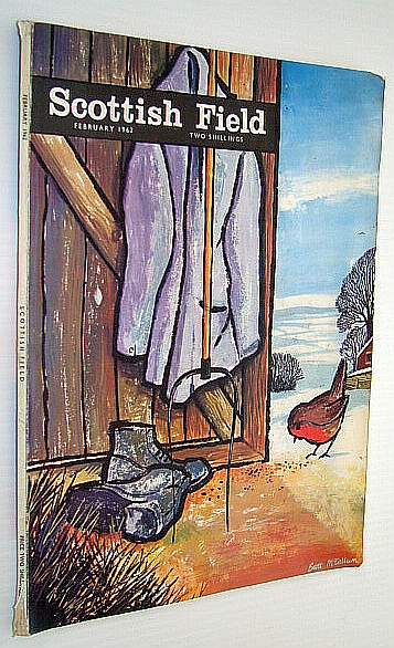 [First Edition] Scottish Field Magazine, February 1962 - Climbing the Matterhorn/Corrievreckan/Edinburgh's James Bond (Sean Connery) Murray, W.H.;