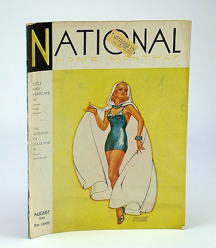 National Home Monthly Magazine, August (Aug.) 1938 - Sir Herbert Barker / Wonders of Zululand Stewart, Dr. H.; Healy, J.; Kempton, K.; Gribble, L.; M