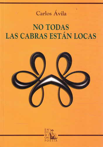 No todas las cabras están locas - Ávila, Carlos