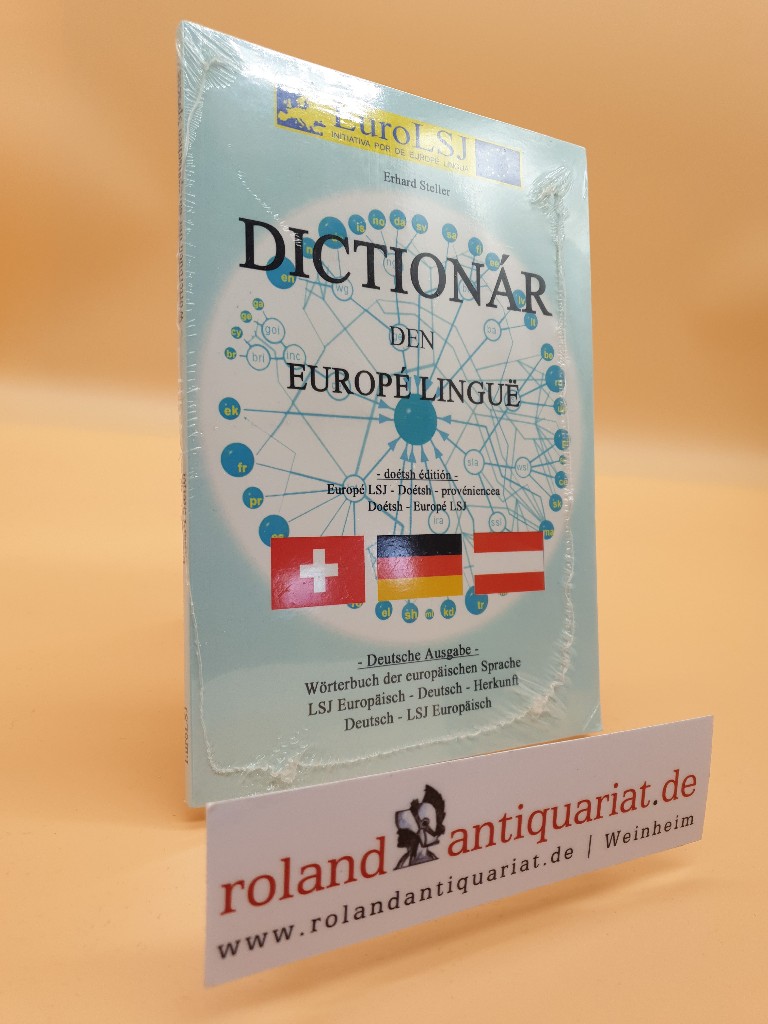 Wörterbuch der europäischen Sprache : LSJ Europäisch - Deutsch - Herkunft / Erhard Steller - Steller, Erhard