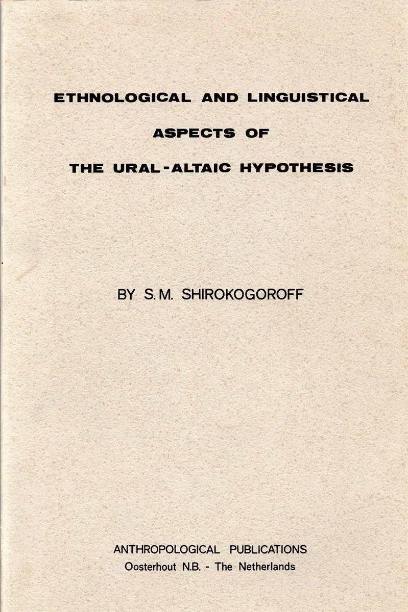 Ethnological and Linguistical Aspects of the Ural-Altaic Hypothesis ...