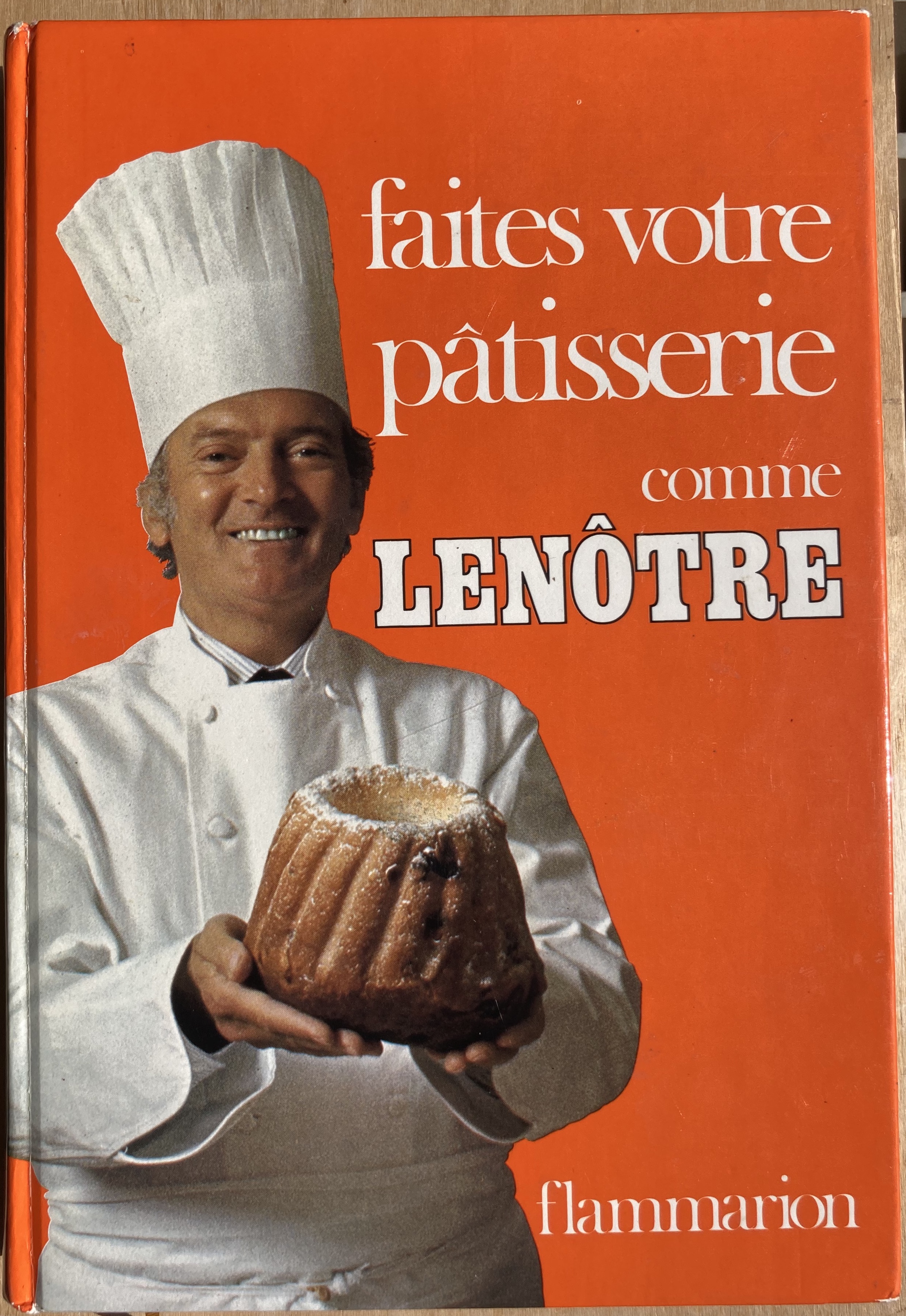 Faites Votre Patisserie Comme Lenotre By Gaston Lenotre Bon Couverture Rigide 1976 Edition Originale Shepherdsbook
