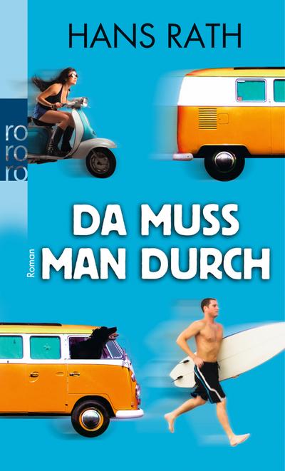 Da muss man durch - Hans Rath