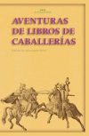 Aventuras de los libros de caballerías - AA.VV.