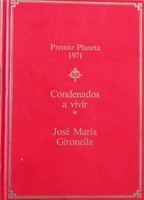 Condenados a vivir - Gironella, José María