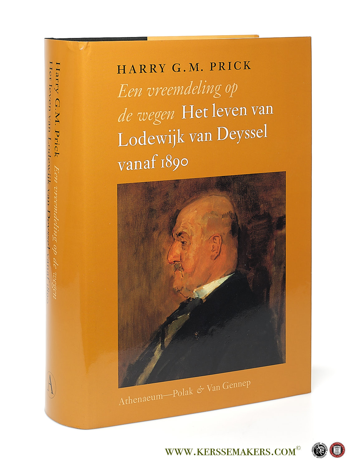 Een vreemdeling op de wegen. Het leven van Lodewijk van Deyssel vanaf 1890. - Prick, Harry G.M.