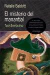 MISTERIO DEL MANANTIAL, EL - Natalie Babbitt