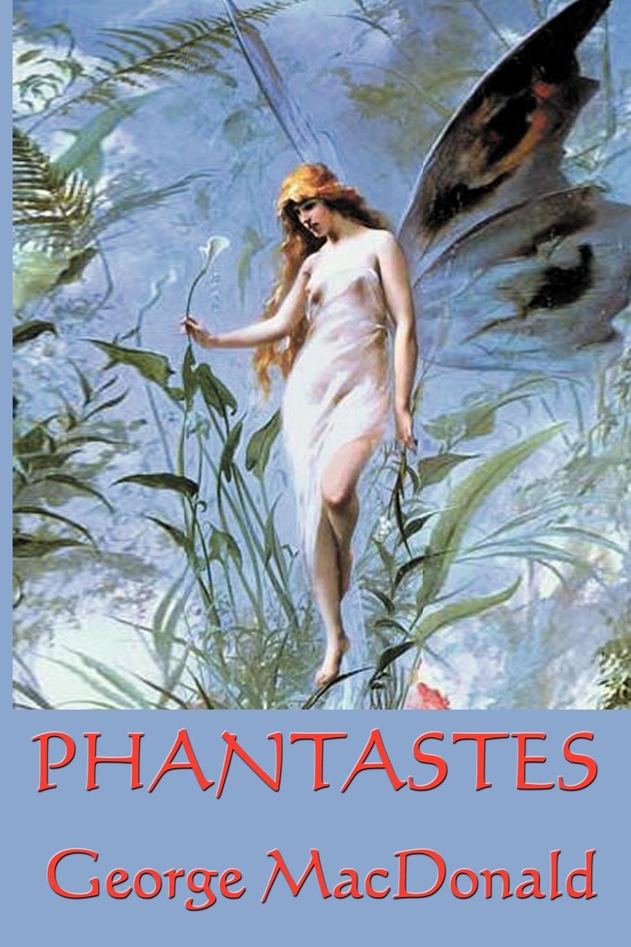 Phantastes - Macdonald, George