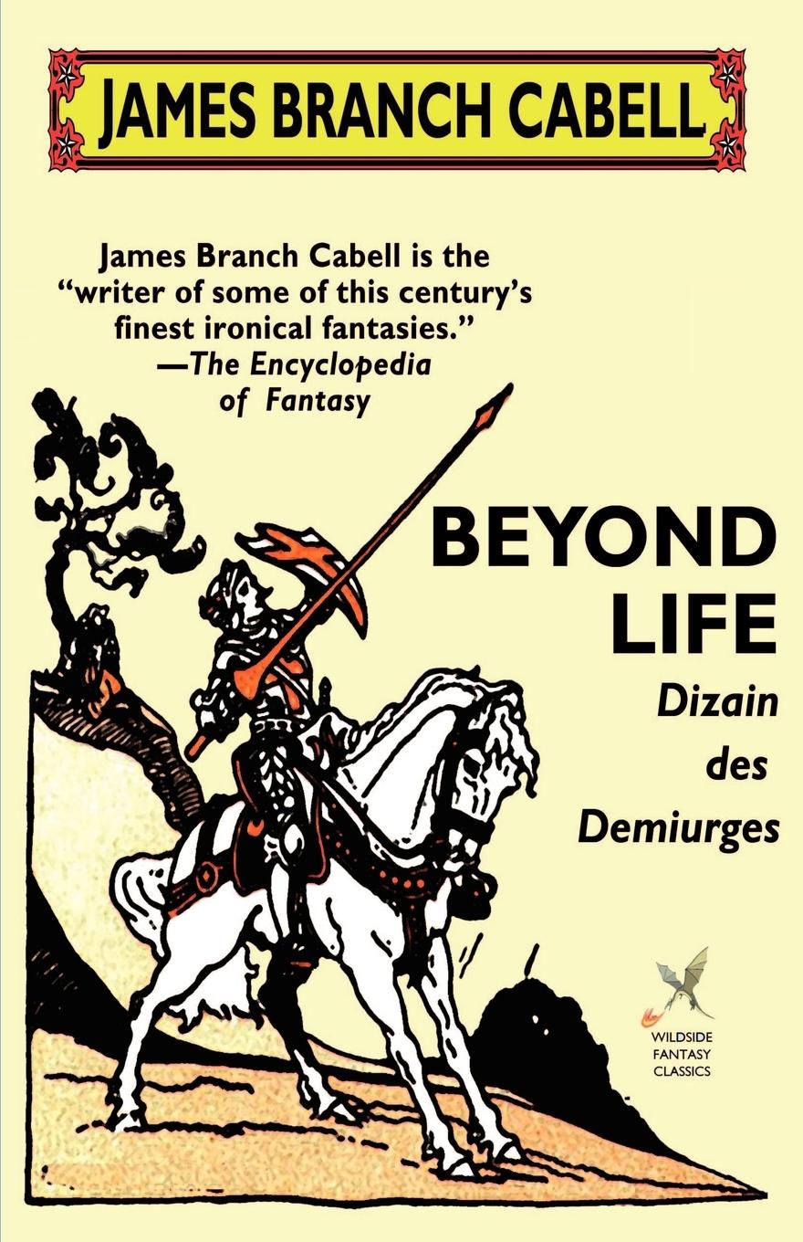 Beyond Life - Cabell, James Branch