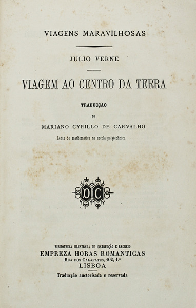 VIAGEM AO CENTRO DA TERRA. - VERNE. (Julio)