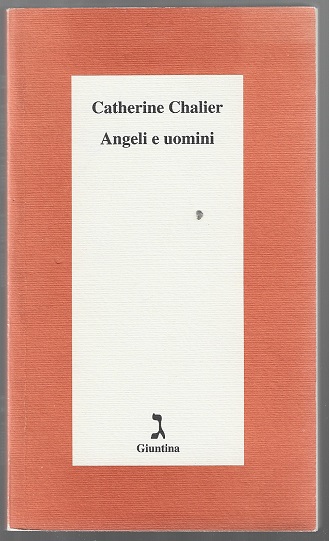 Angeli e uomini (Italian text) - Chalier, Catherine