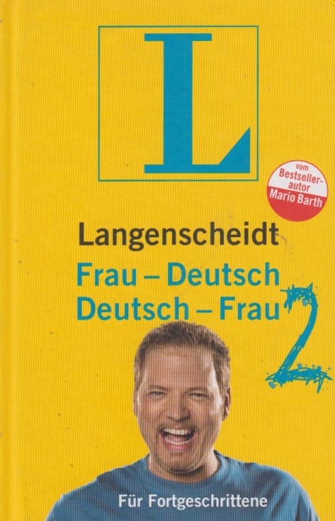 Langenscheidt Frau-Deutsch / Deutsch-Frau 2 für Fortgeschrittene - Barth, Mario