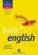 Basic! English; Teil: Stufe A2., Der schnelle Aufbaukurs für Wiedereinsteiger. Lehrbuch., Sprachkurs English - NA