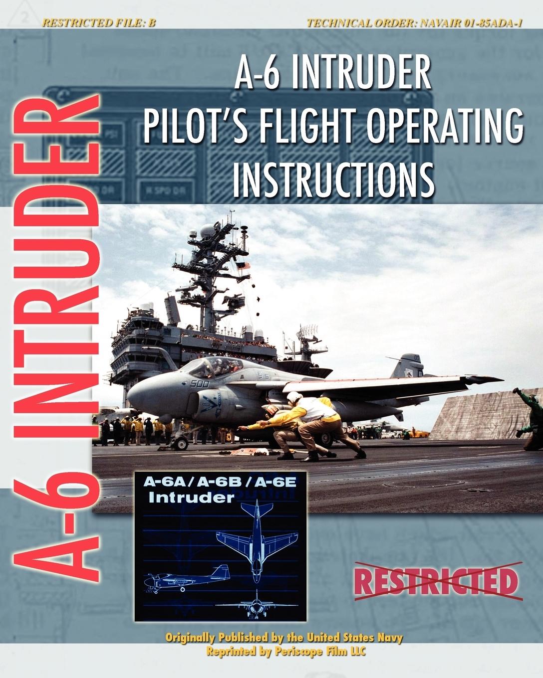 A-6 Intruder Pilot s Flight Operating Instructions - Navy, United States