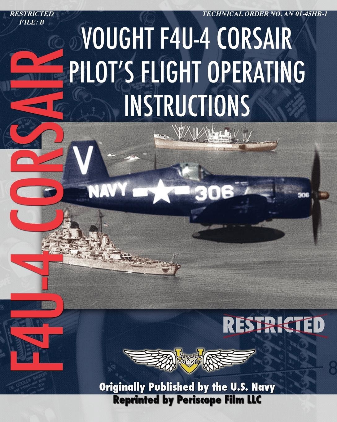 Vought F4U-4 Corsair Pilot s Flight Operating Instructions