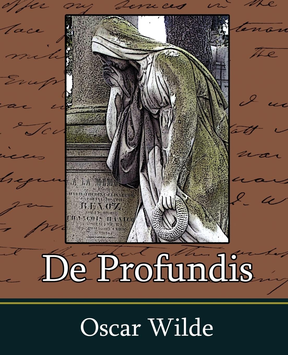 de Profundis - Wilde, Oscar|Oscar Wilde