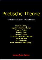 Poetische Theorie - Choy, Namyeun|Endres-Häusler, Ingeborg|Frahm, Thomas|Hahn, Susanne|Marqua, Jürgen|Meissner-Spannaus, Christoph|Servene, Klaus|Willaschek, Ro|Friedrich, Michaela