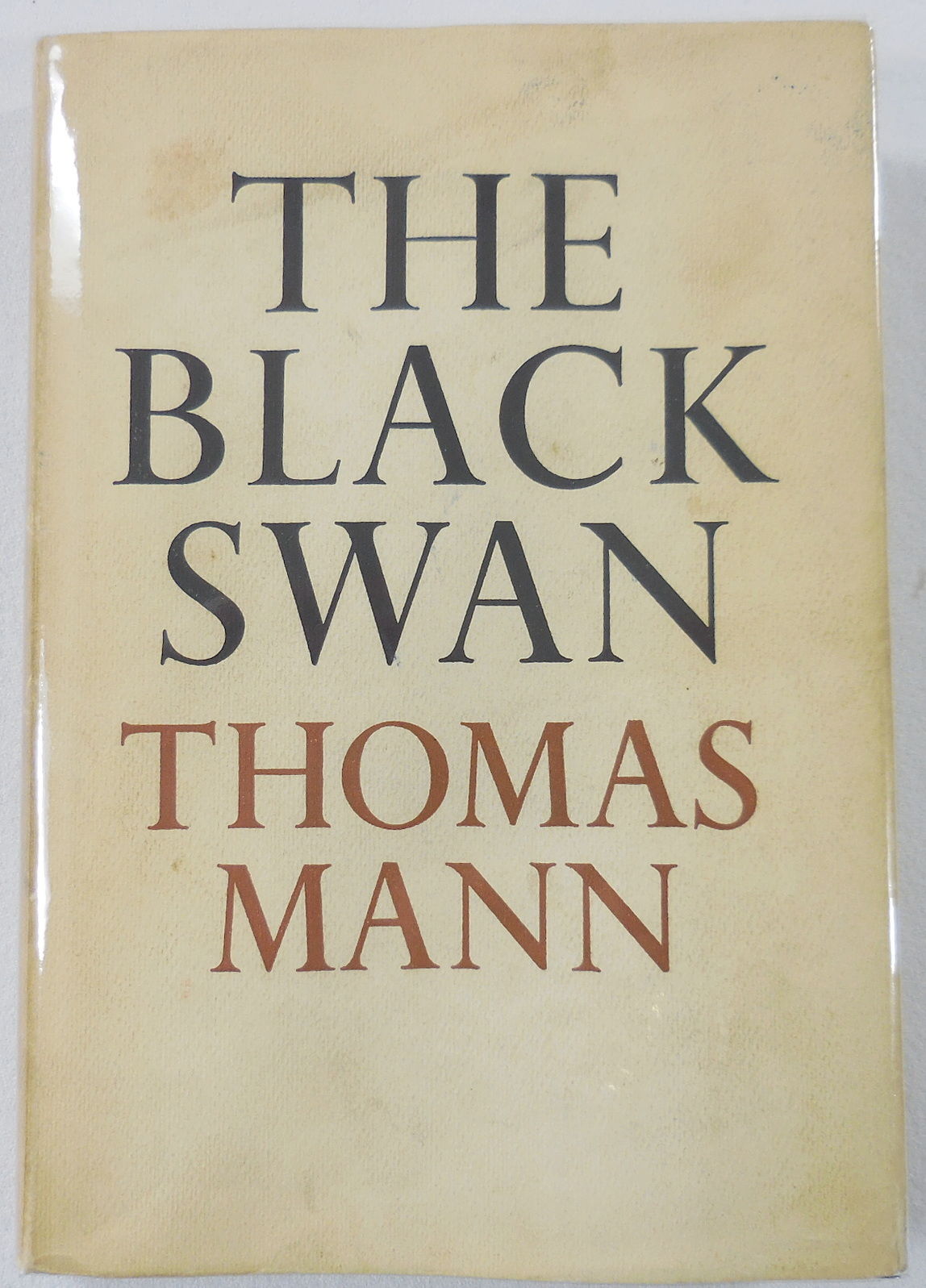 The Black Swan by Mann, Thomas. Translated By R. Trask: Hardcover (1954) First US | Resource Books, LLC