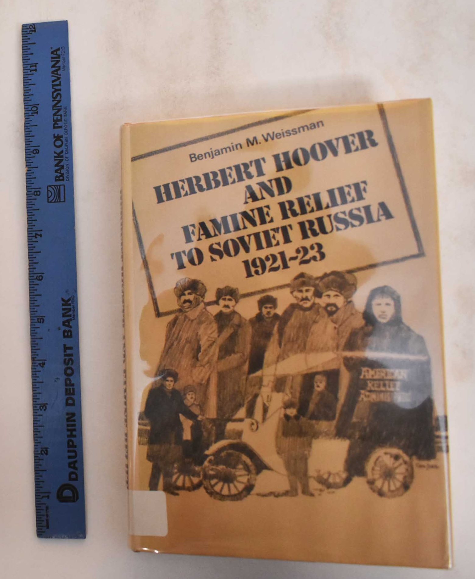 Herbert Hoover And Femine Relief To Soviet Russia 1921-23 - Weissman, Benjamin M.