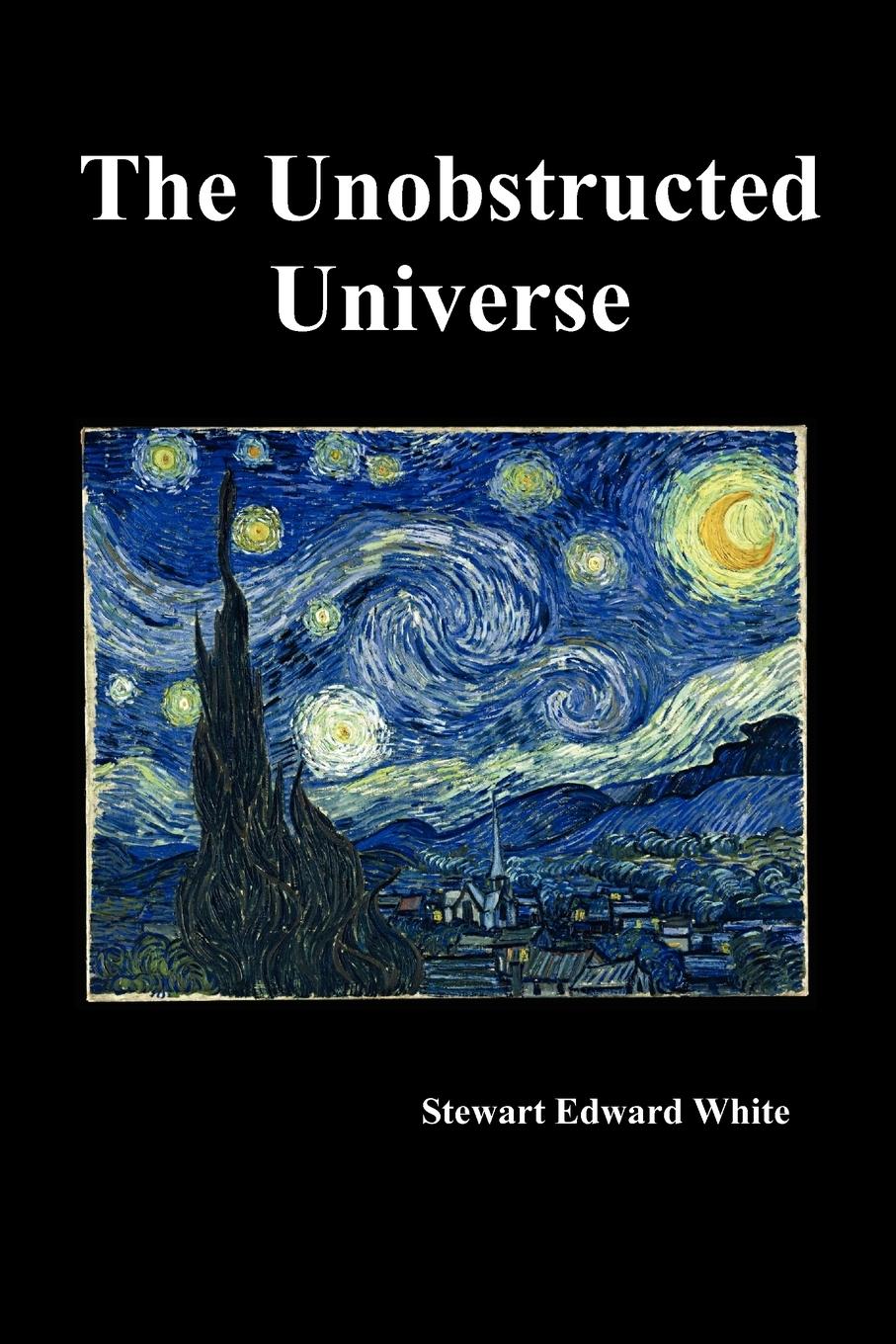 White, S: Unobstructed Universe - White, Stewart