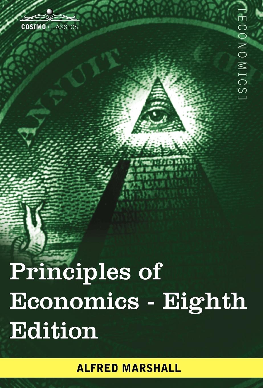 Principles of Economics - Marshall, Alfred